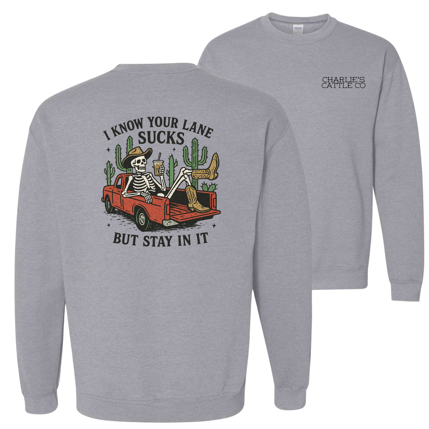 Stay In Your Lane Sweatshirt