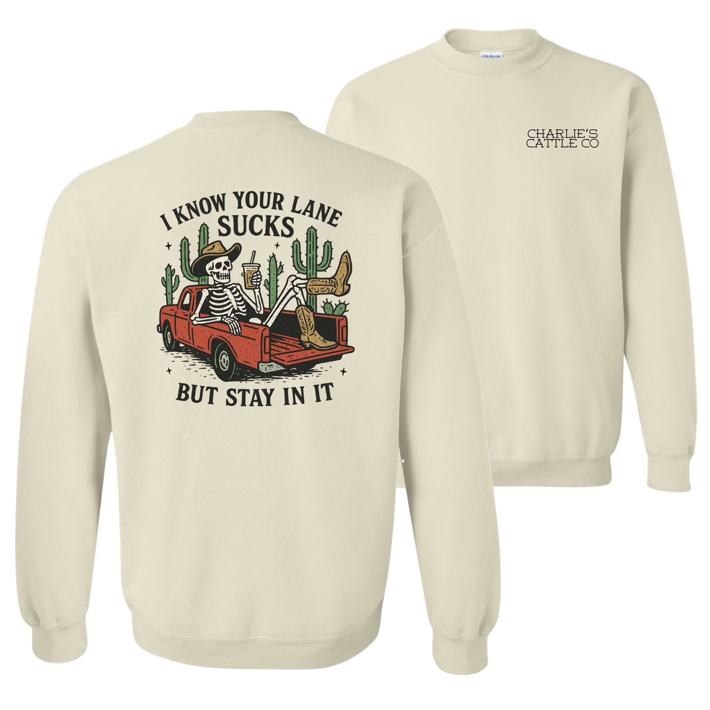 Stay In Your Lane Sweatshirt