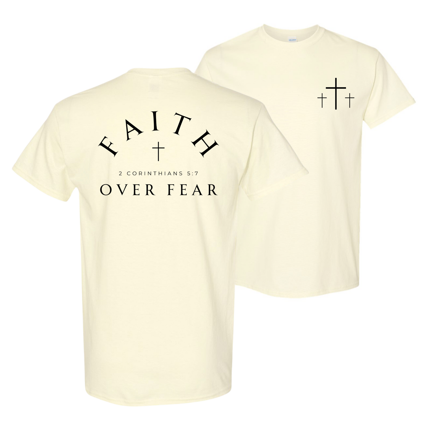 Faith Over Fear T-Shirt
