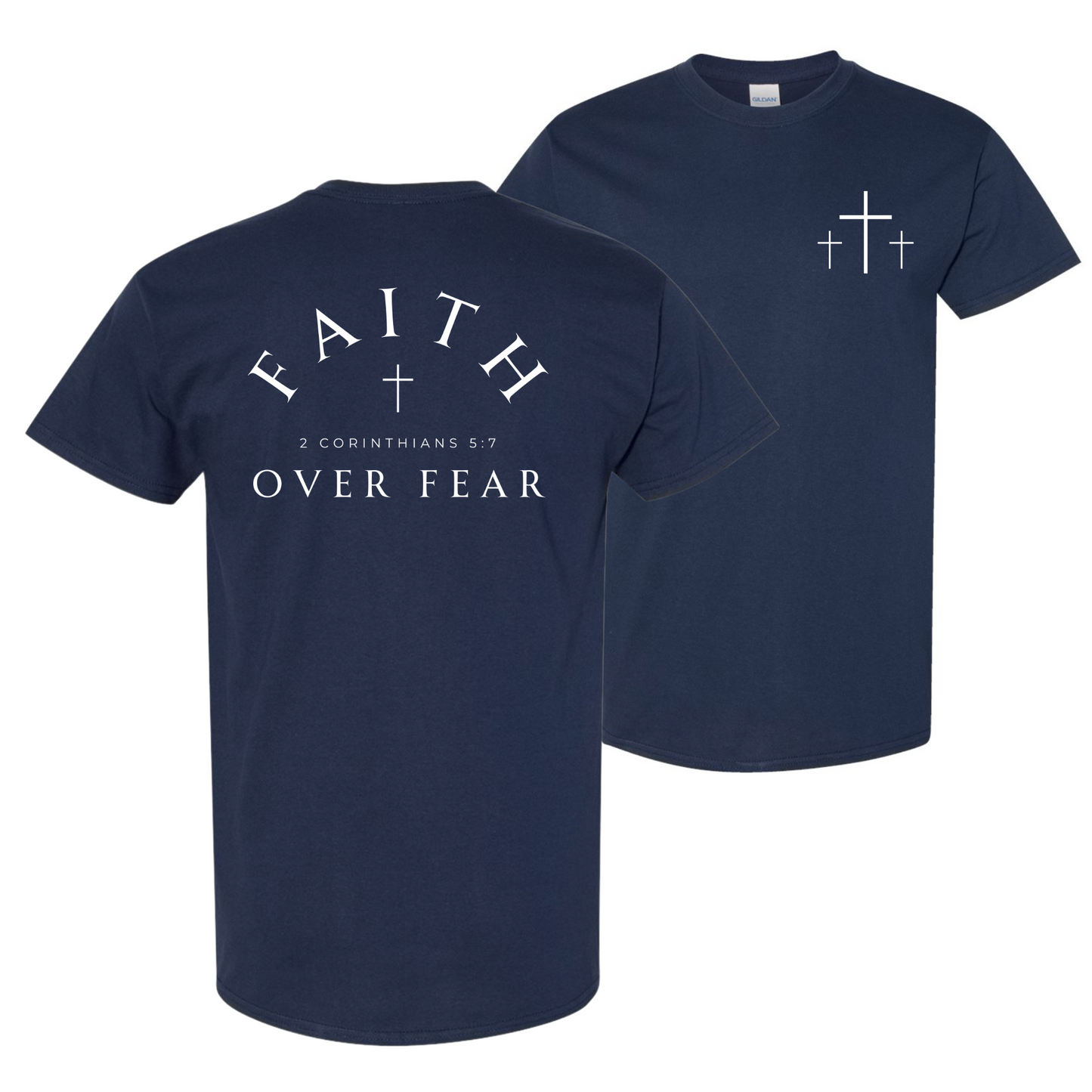 Faith Over Fear T-Shirt