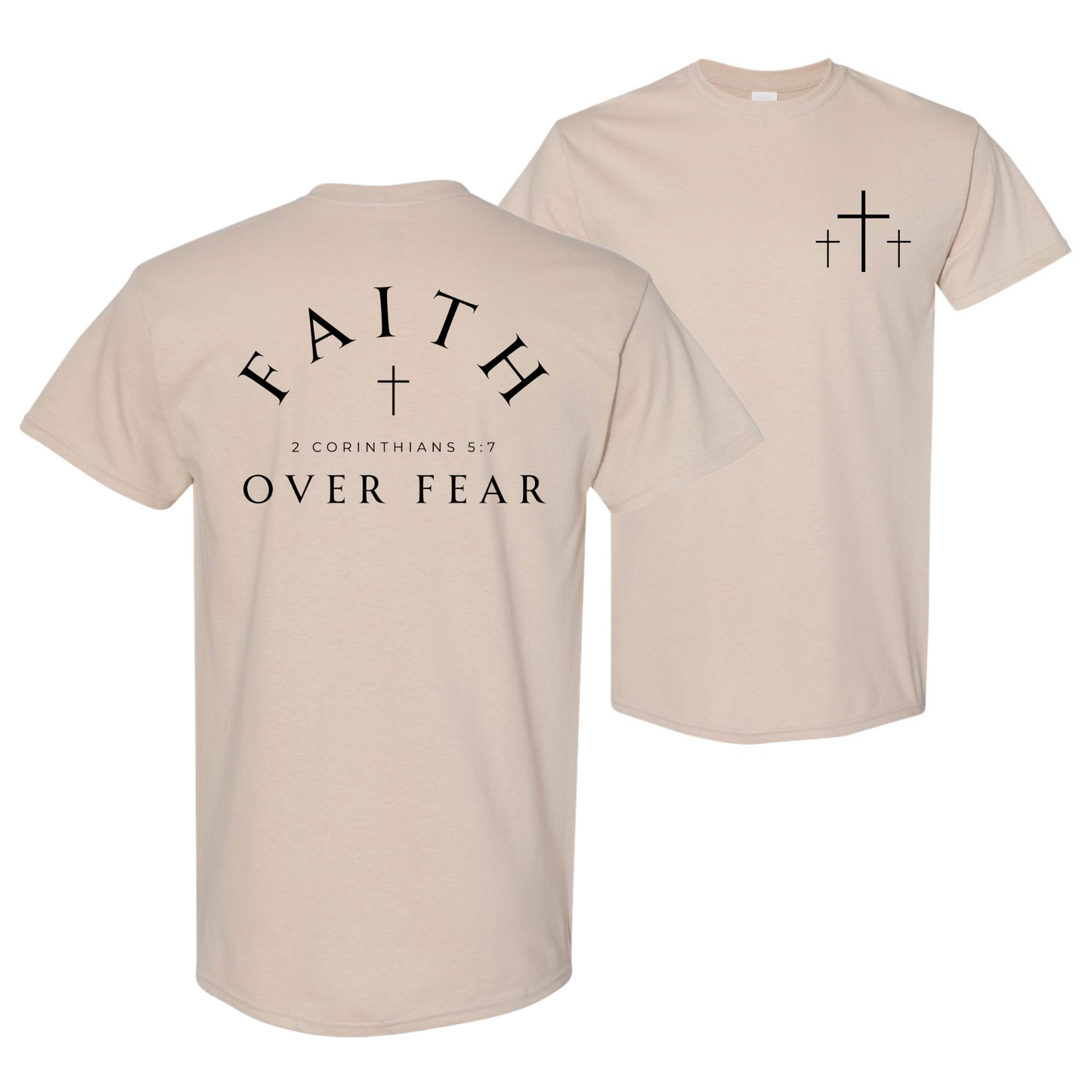 Faith Over Fear T-Shirt