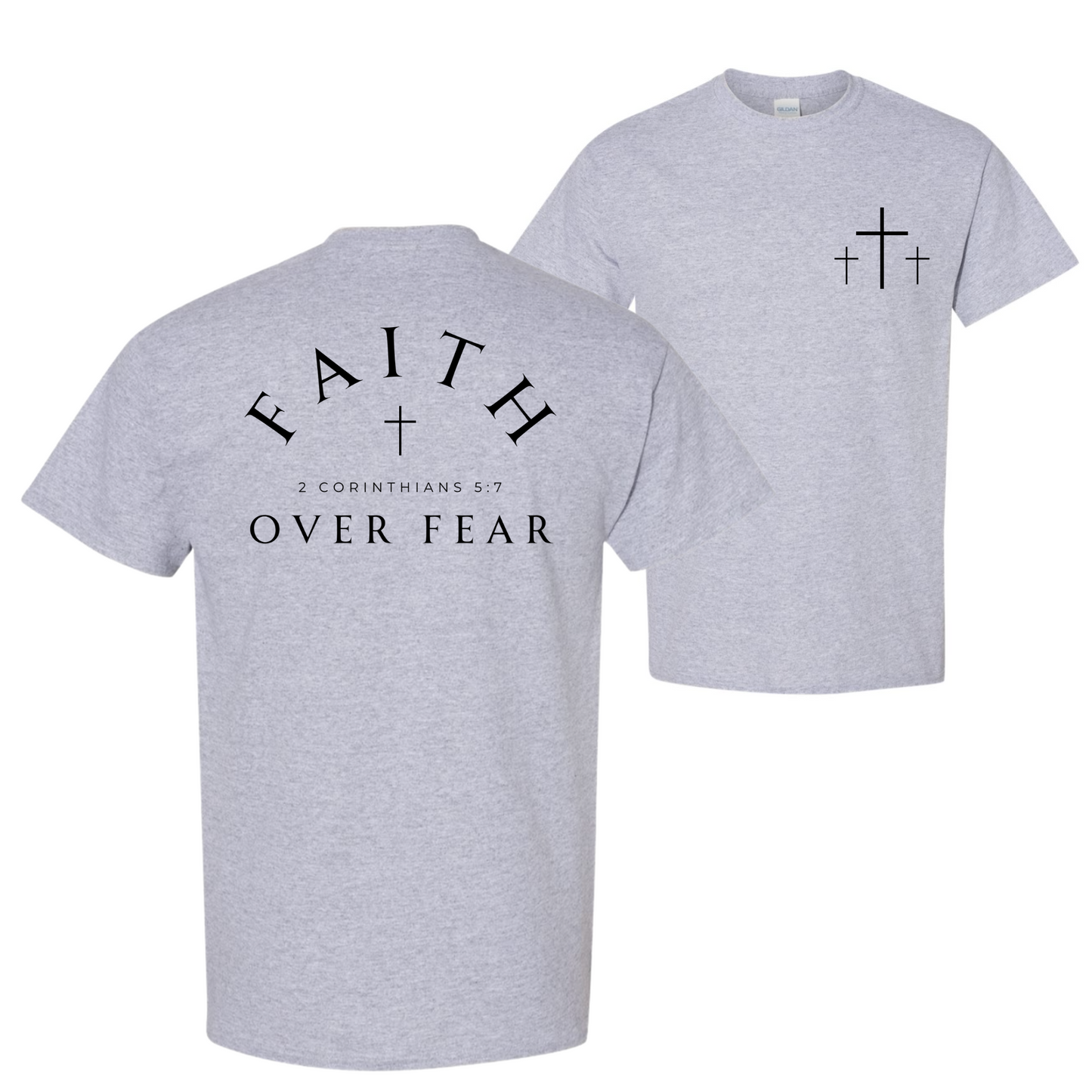Faith Over Fear T-Shirt