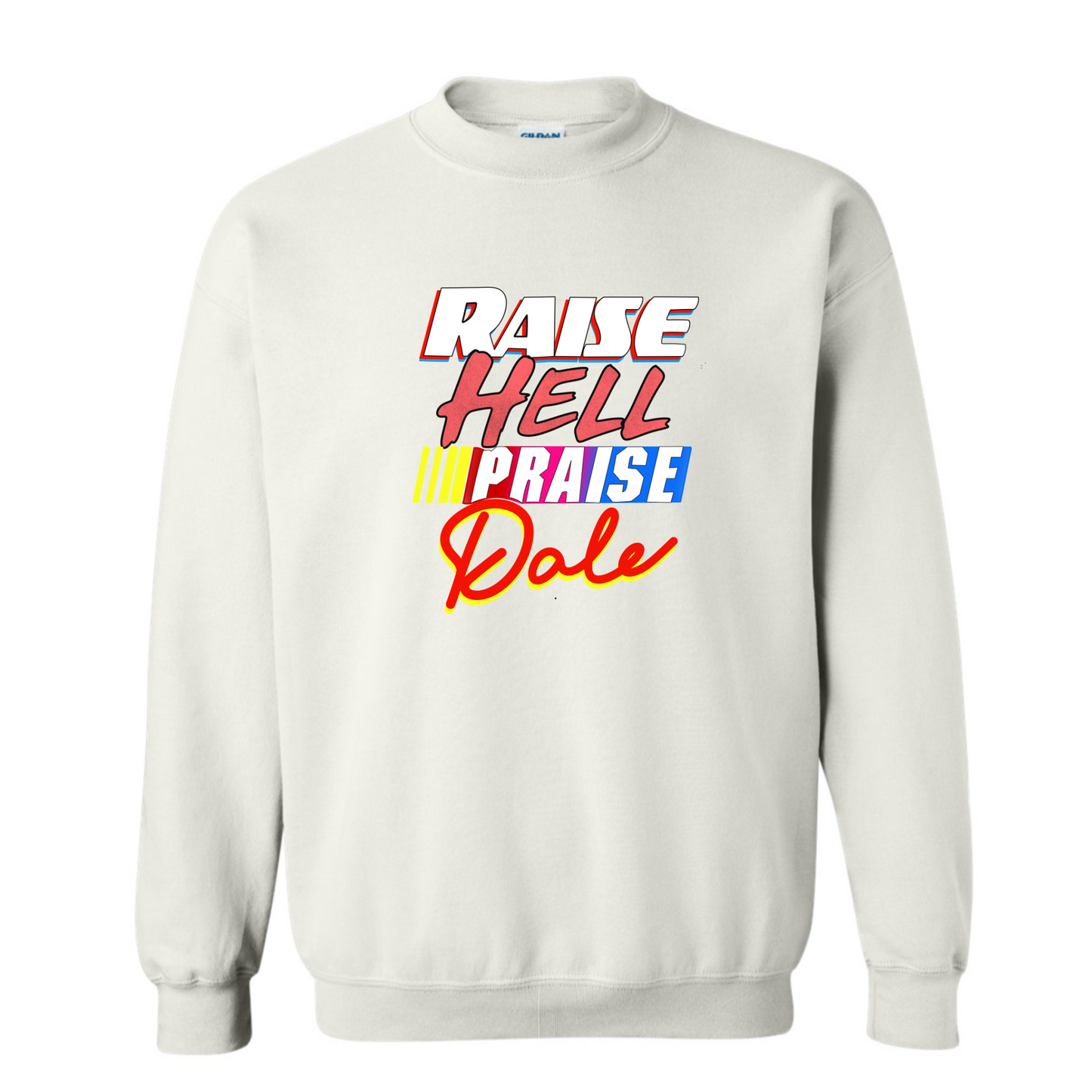 Praise Dale Sweatshirt