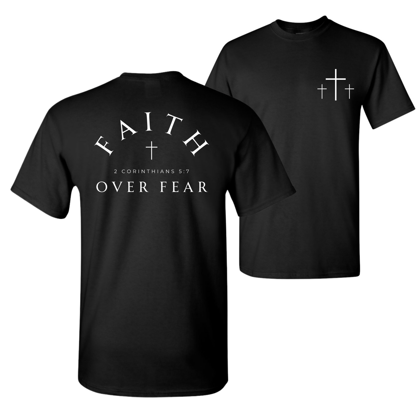 Faith Over Fear T-Shirt