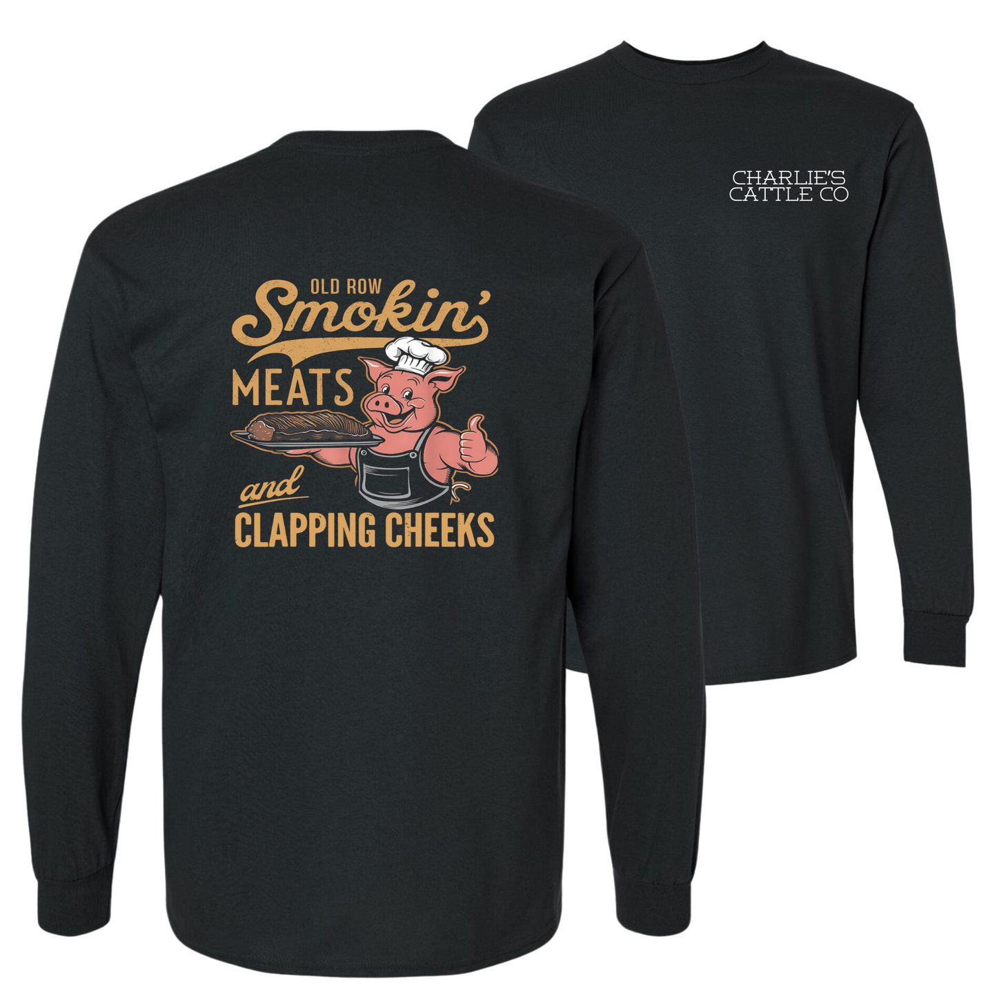 Smokin' Meats & Clapping Cheeks Long Sleeve Tee
