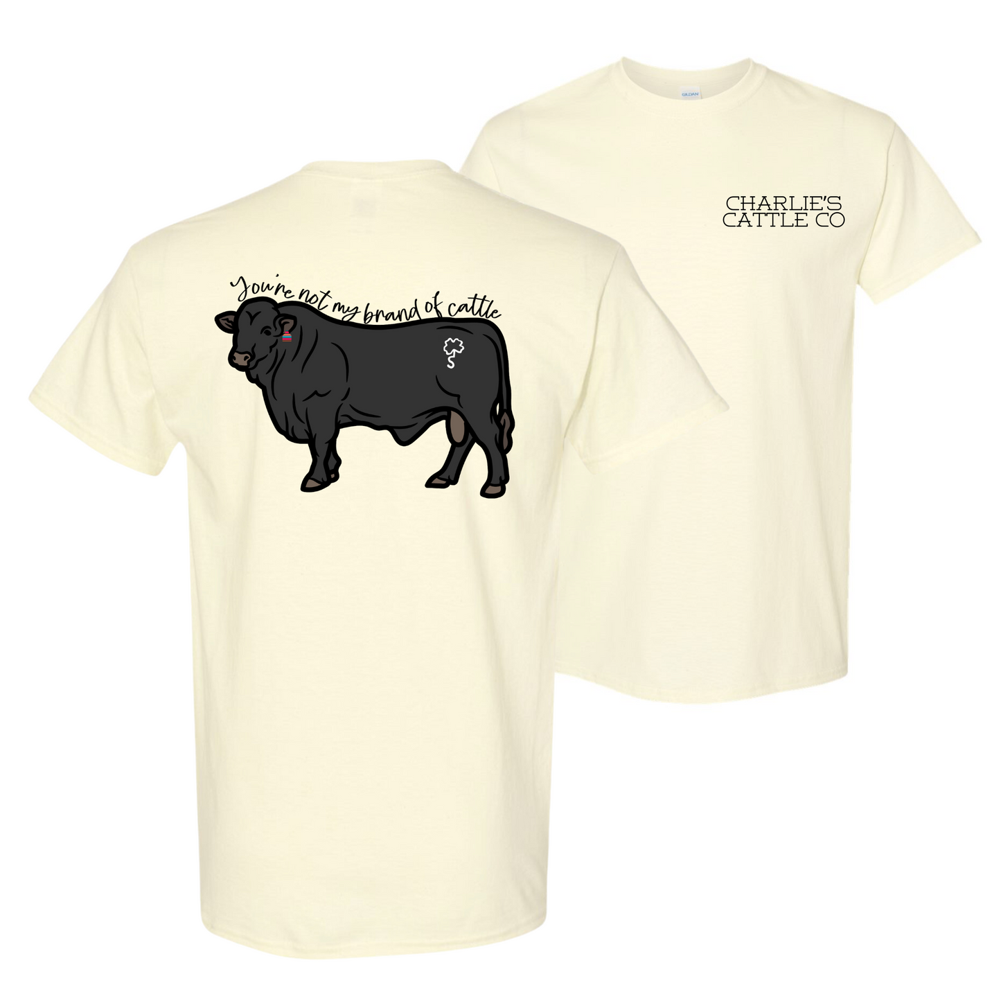 Not My Brand of Cattle T-Shirt
