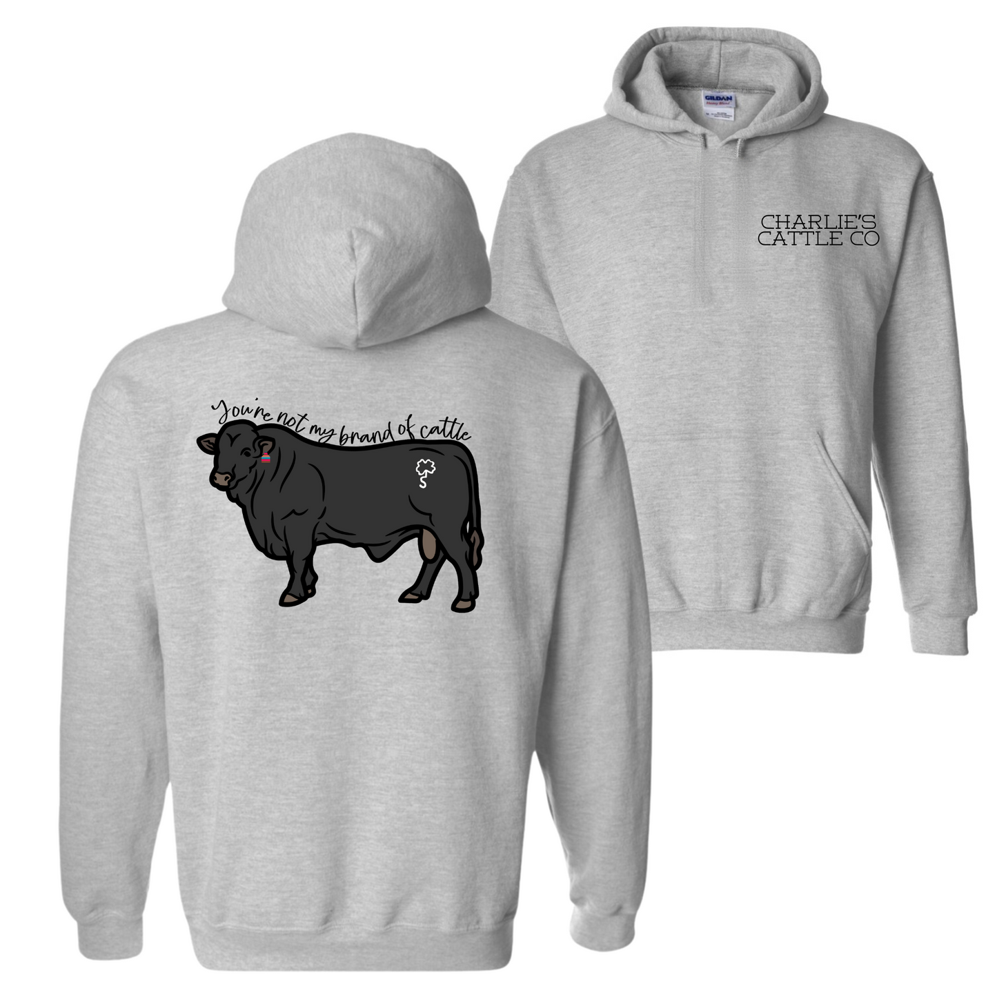 Not My Brand of Cattle Hoodie