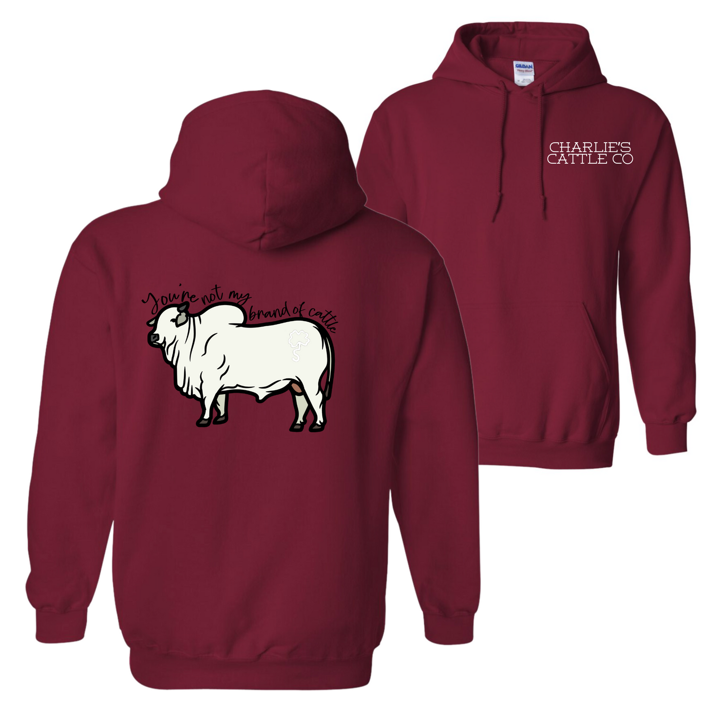Not My Brand of Cattle Hoodie