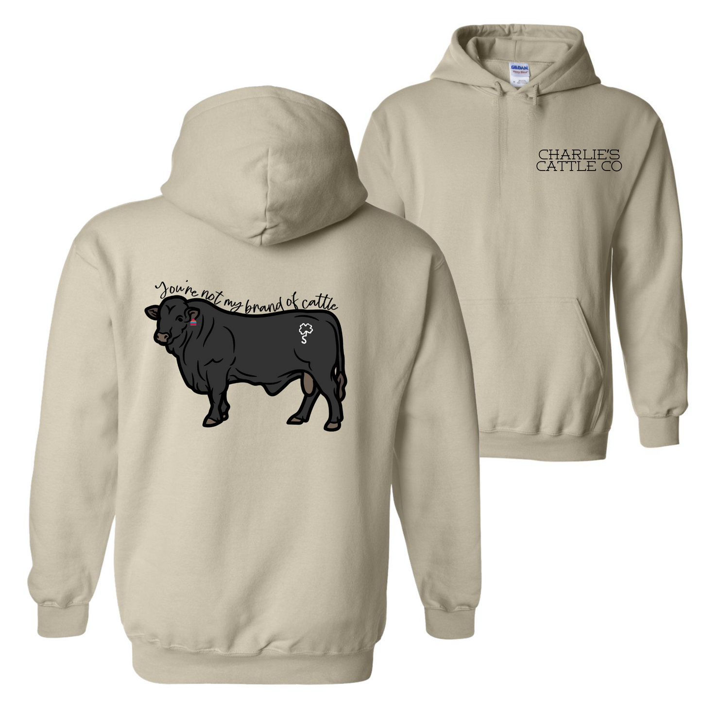 Not My Brand of Cattle Hoodie
