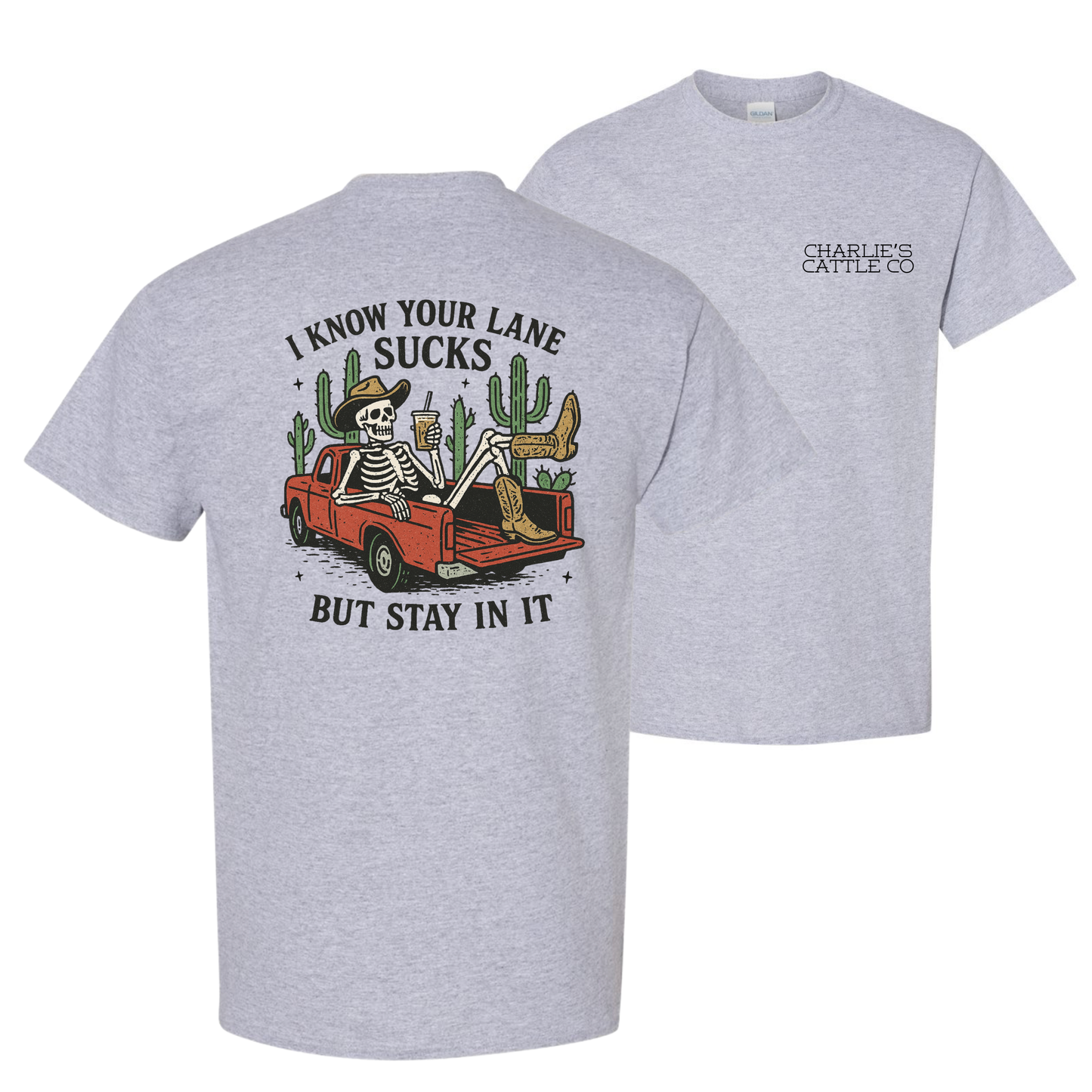 Stay In Your Lane T-Shirt