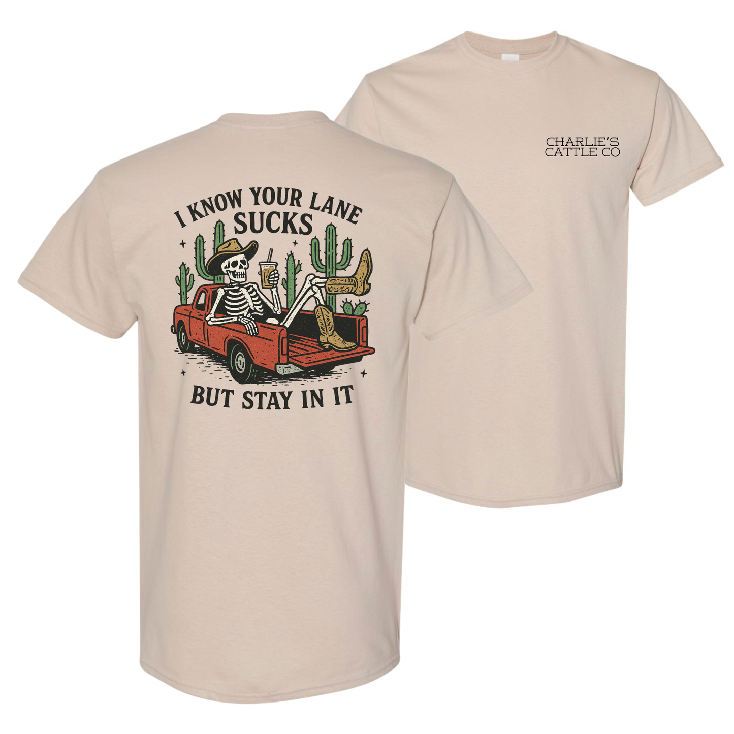 Stay In Your Lane T-Shirt