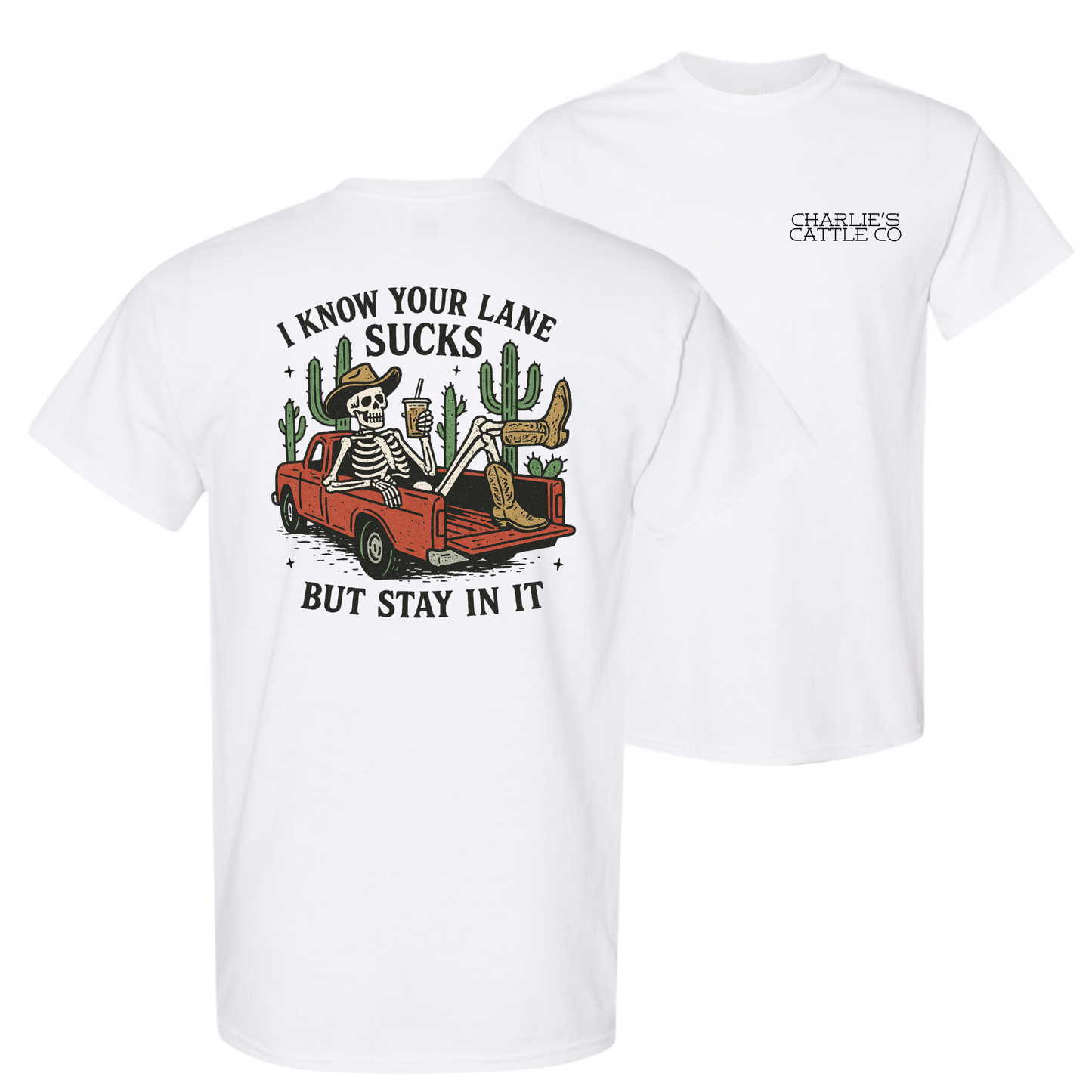 Stay In Your Lane T-Shirt