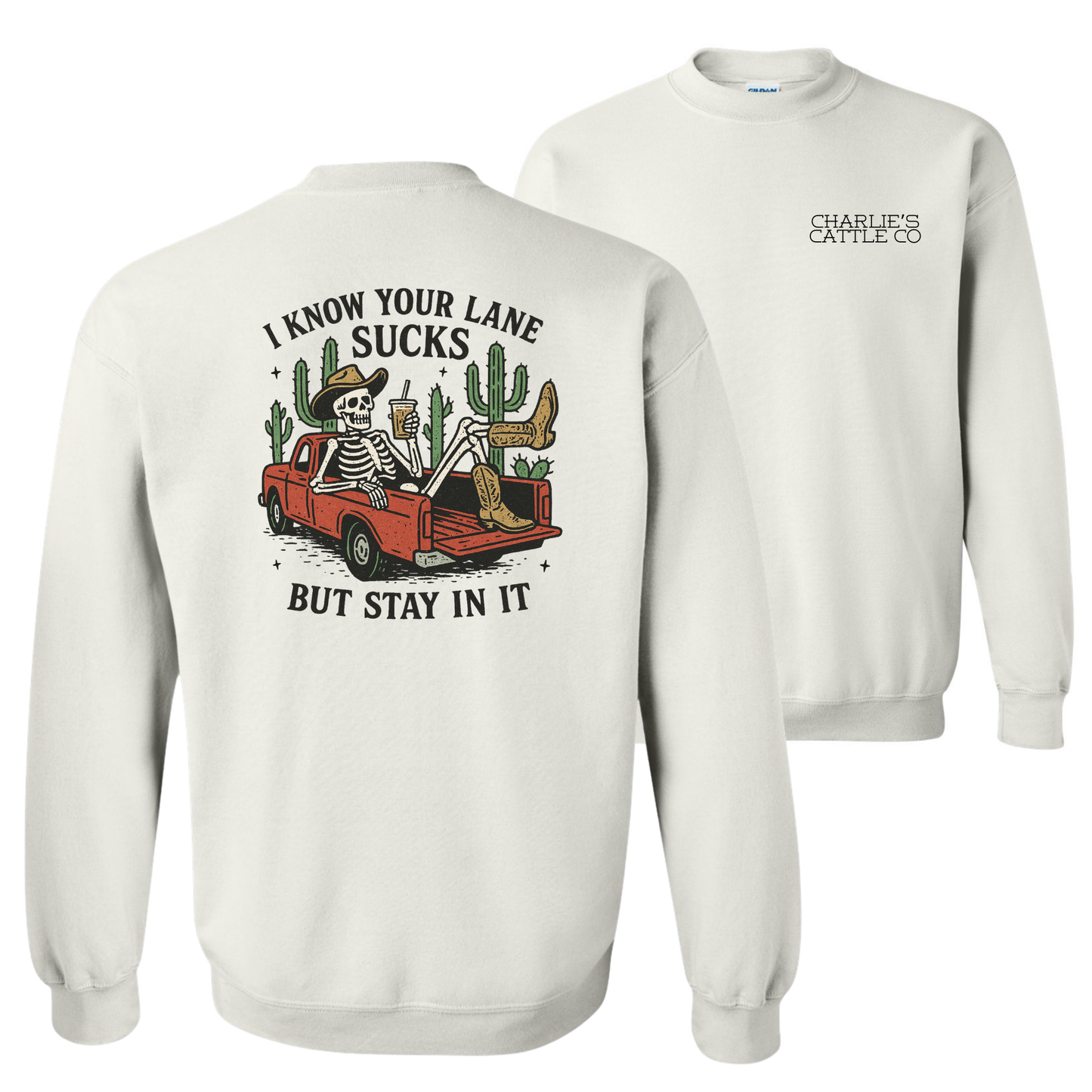 Stay In Your Lane Sweatshirt