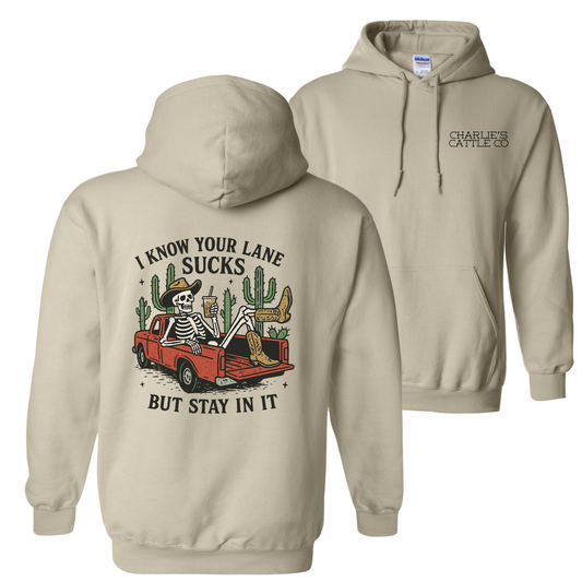 Stay In Your Lane Hoodie