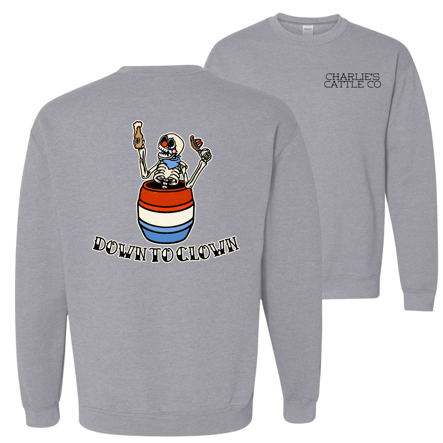 Down To Clown Sweatshirt