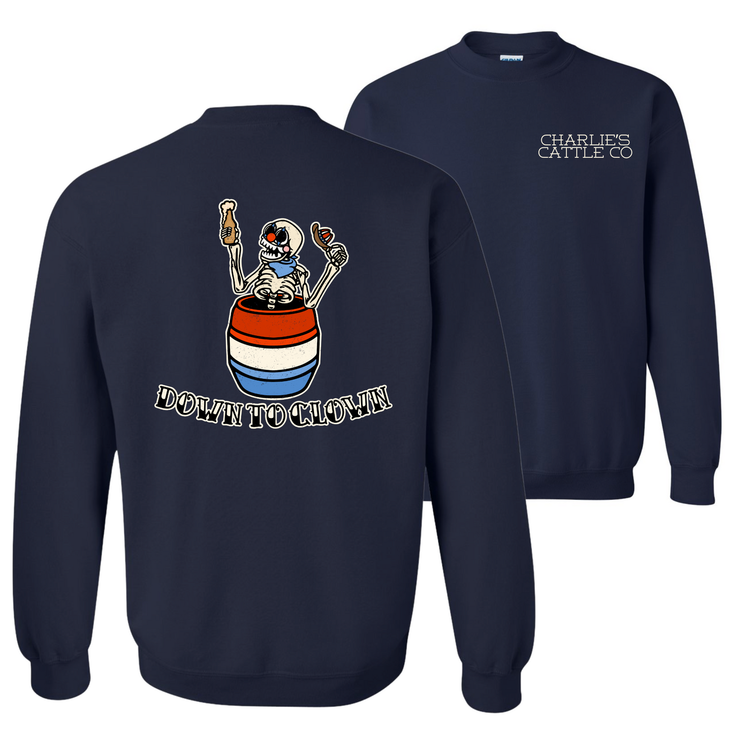 Down To Clown Sweatshirt