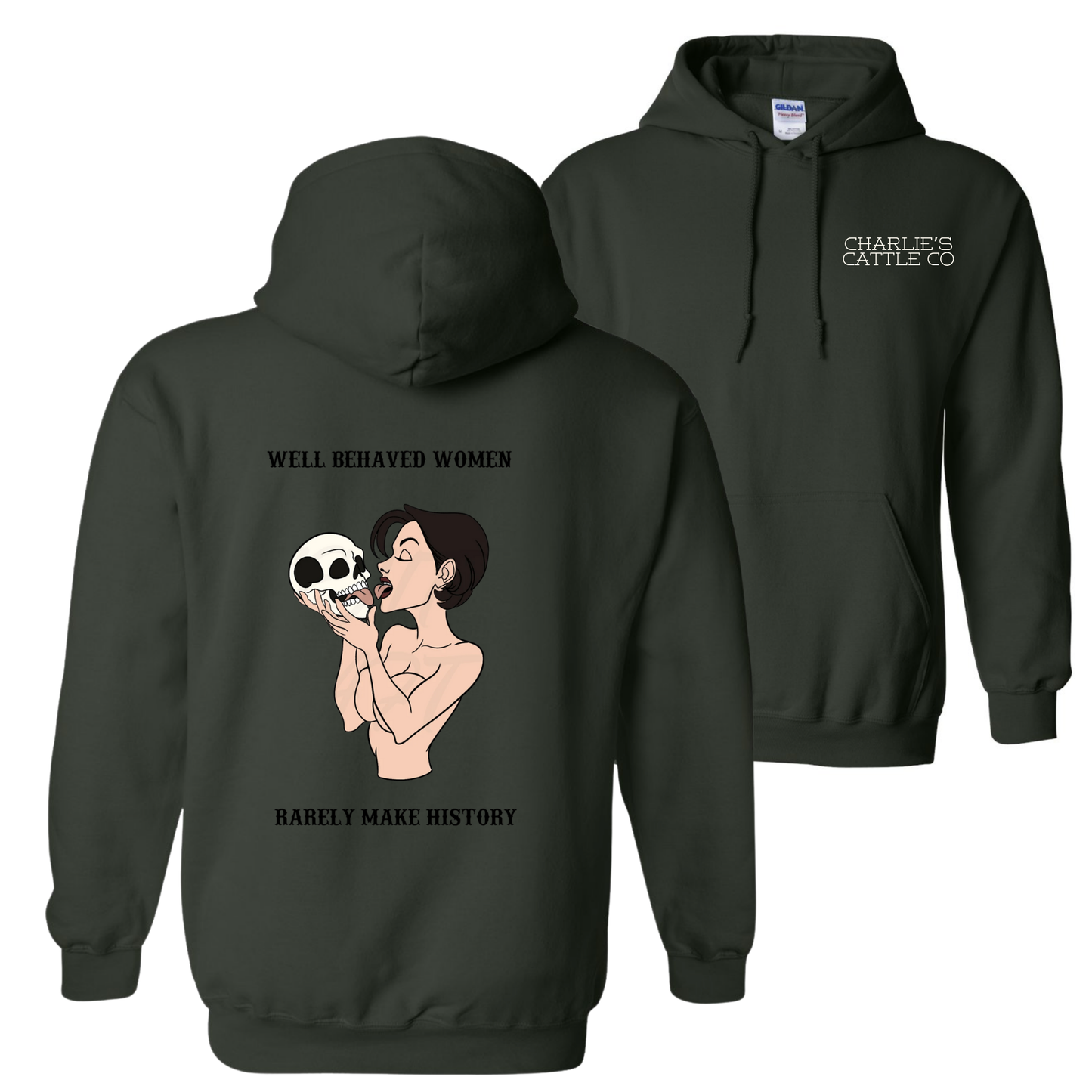 Well Behaved Women Hoodie