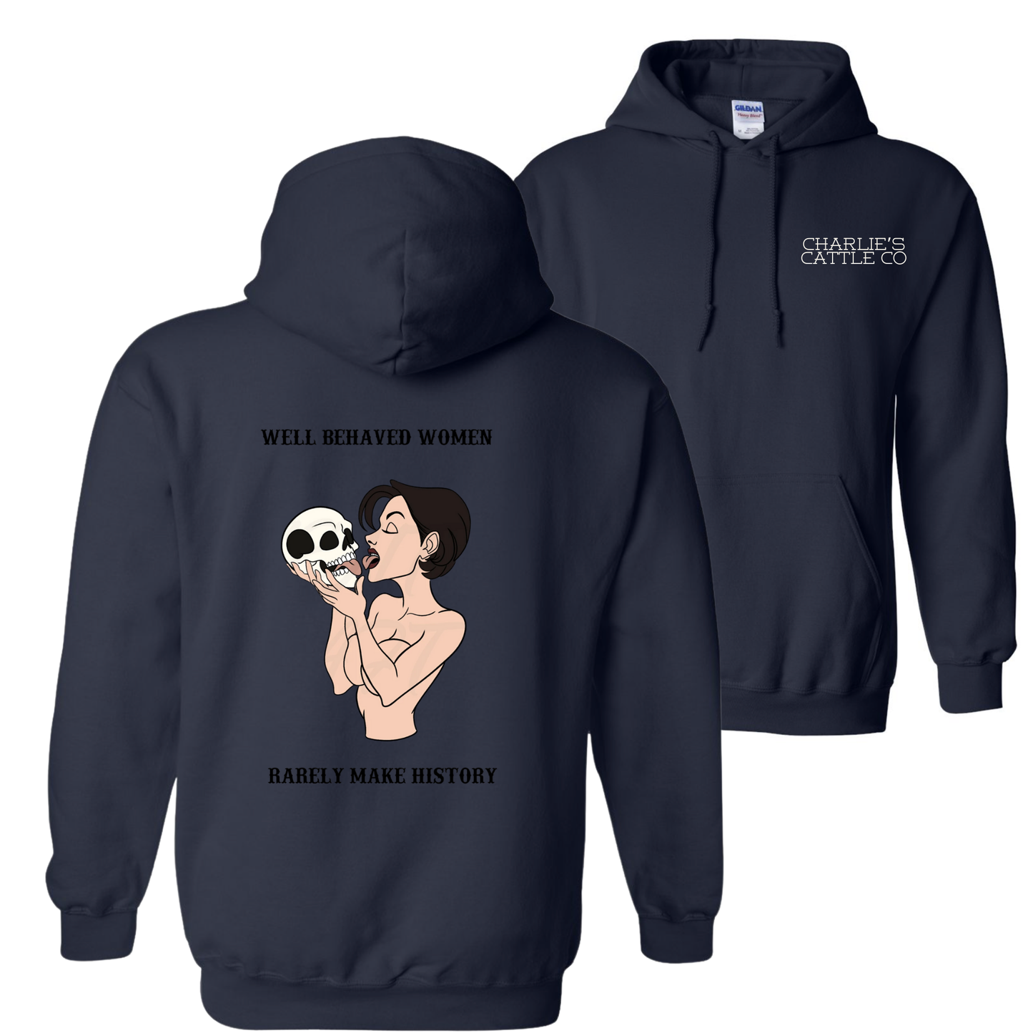 Well Behaved Women Hoodie