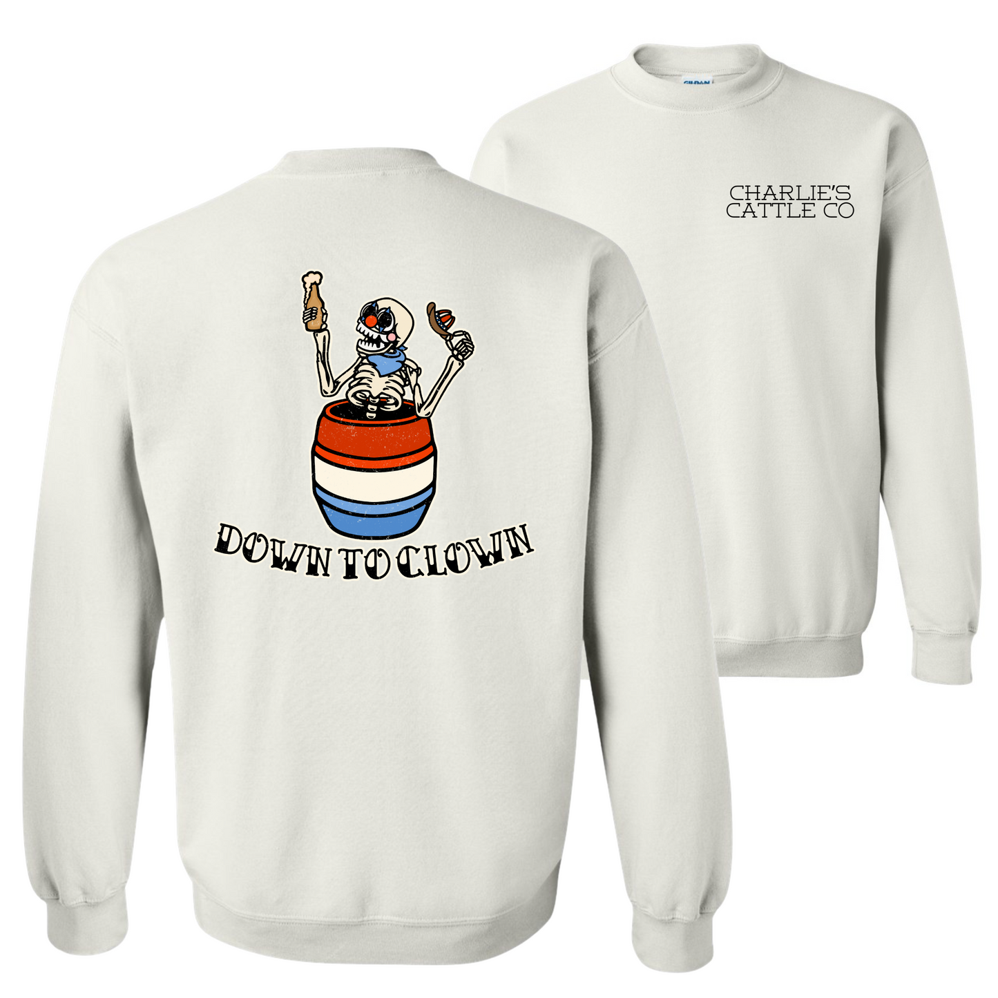 Down To Clown Sweatshirt