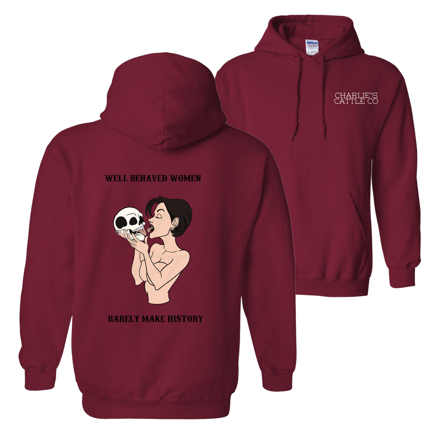 Well Behaved Women Hoodie