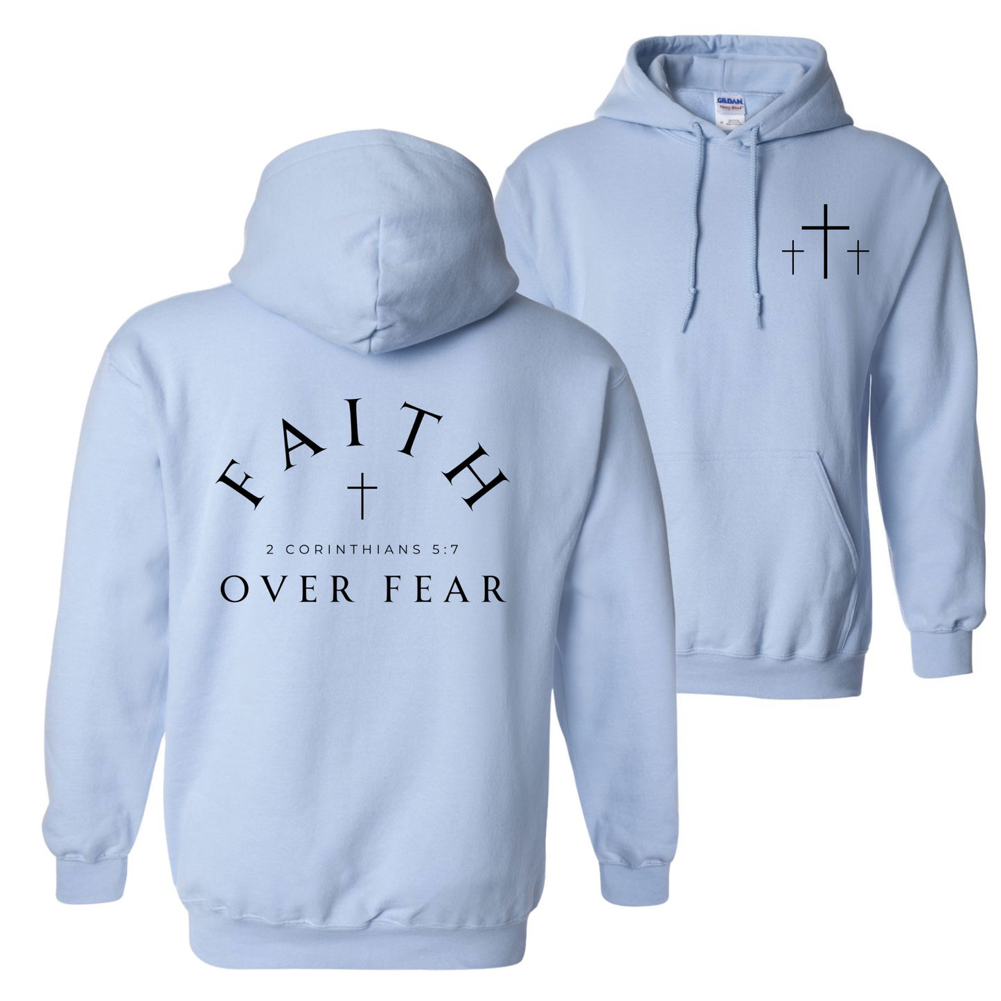 Faith Over Fear Hoodie