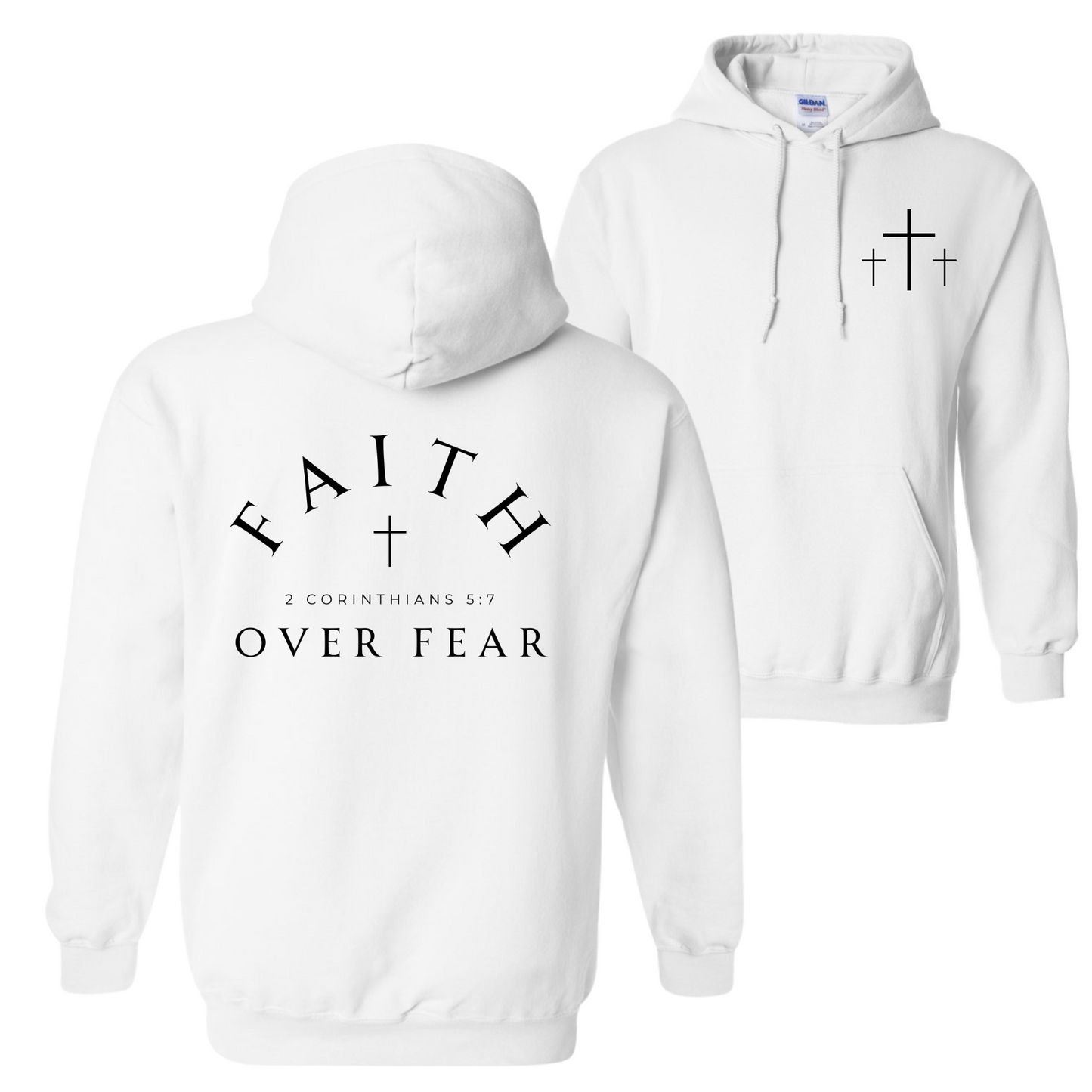 Faith Over Fear Hoodie