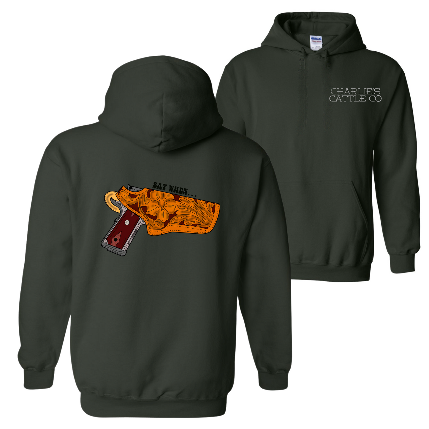 Say When Hoodie