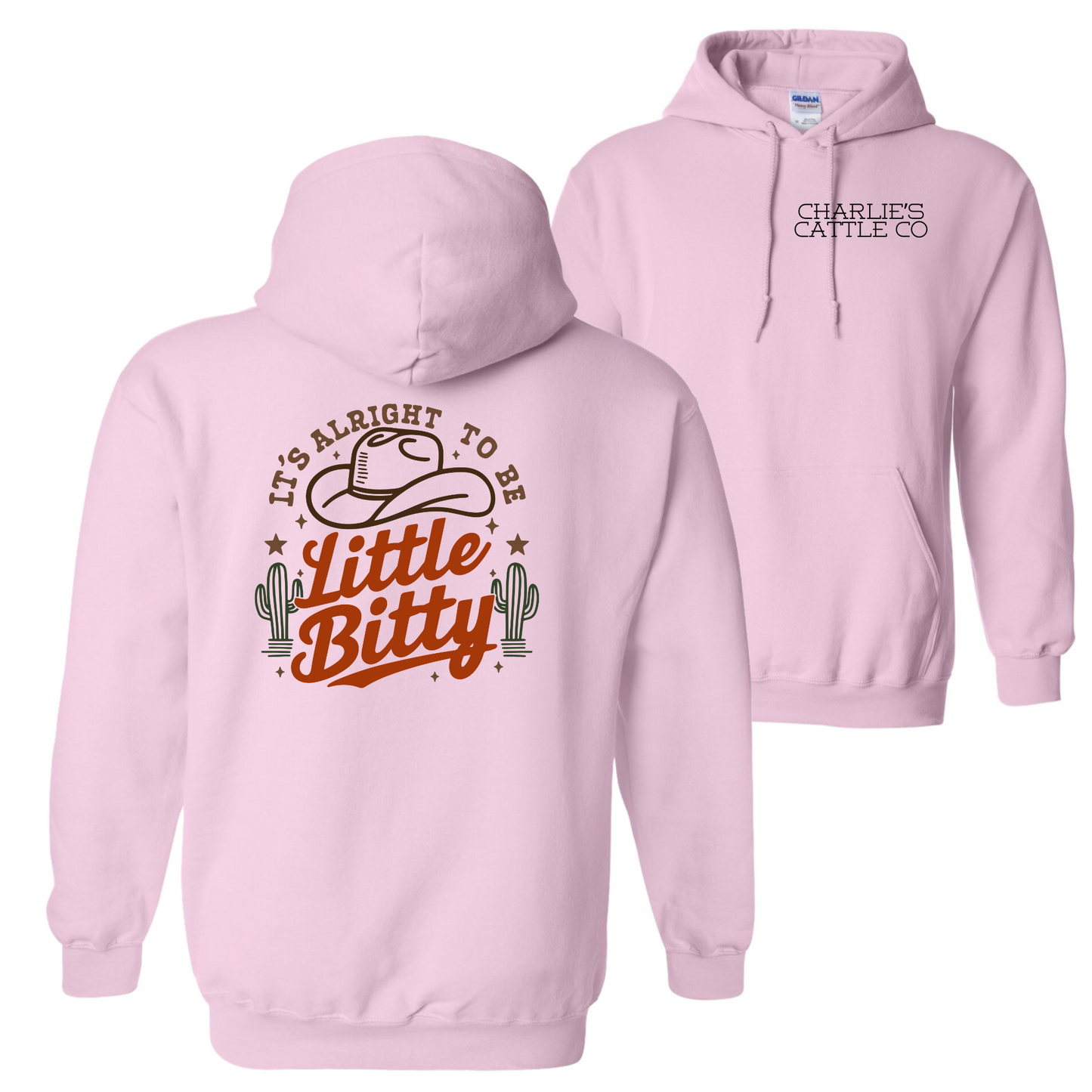 Its Alright To Be Little Bitty Hoodie