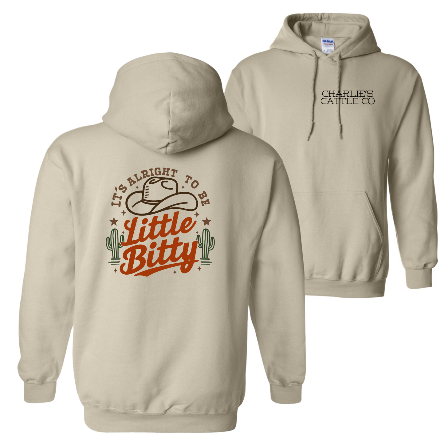 Its Alright To Be Little Bitty Hoodie