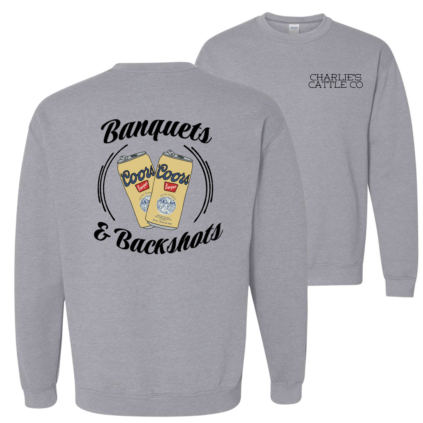 Backshots & Banquets Sweatshirt