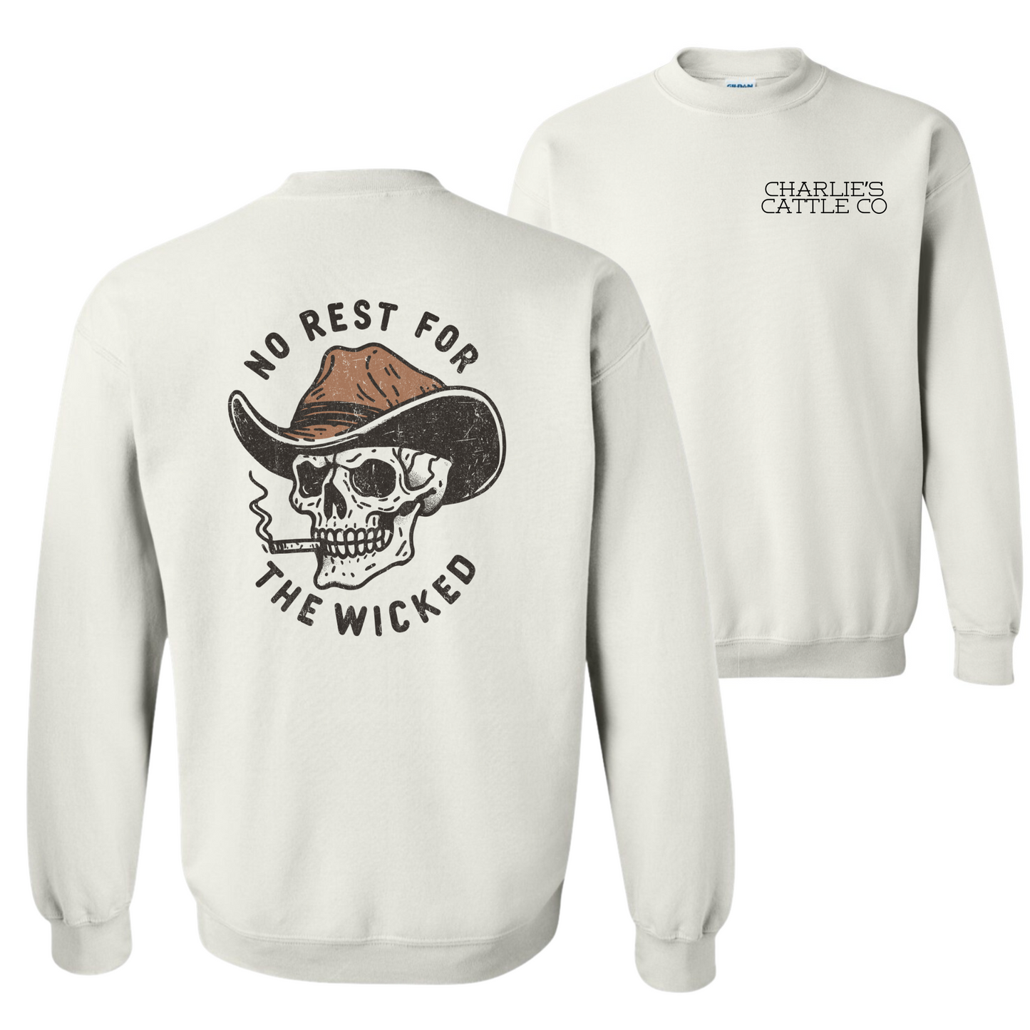 No Rest For The Wicked Sweatshirt