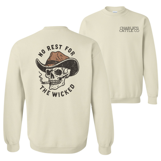 No Rest For The Wicked Sweatshirt