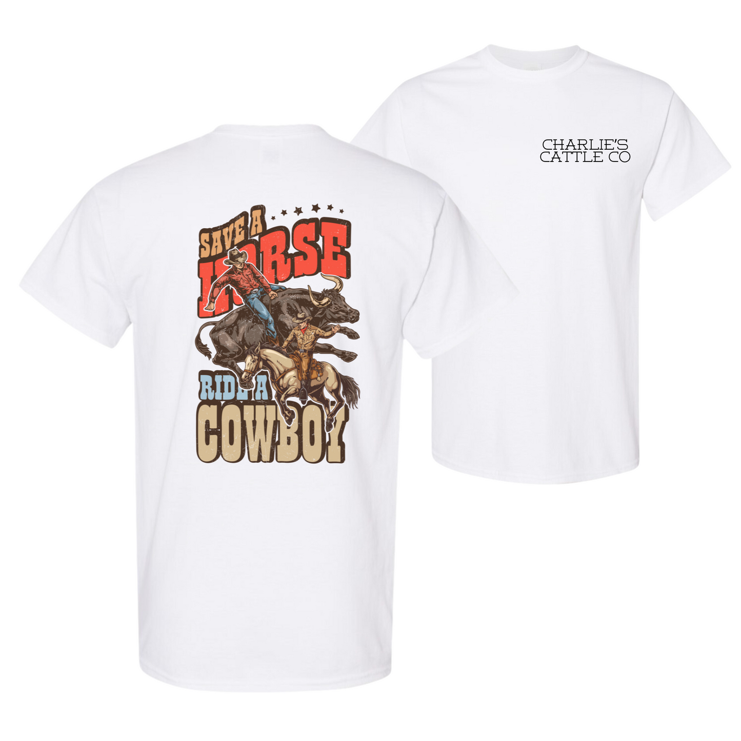 Ride A Cowboy T-Shirt