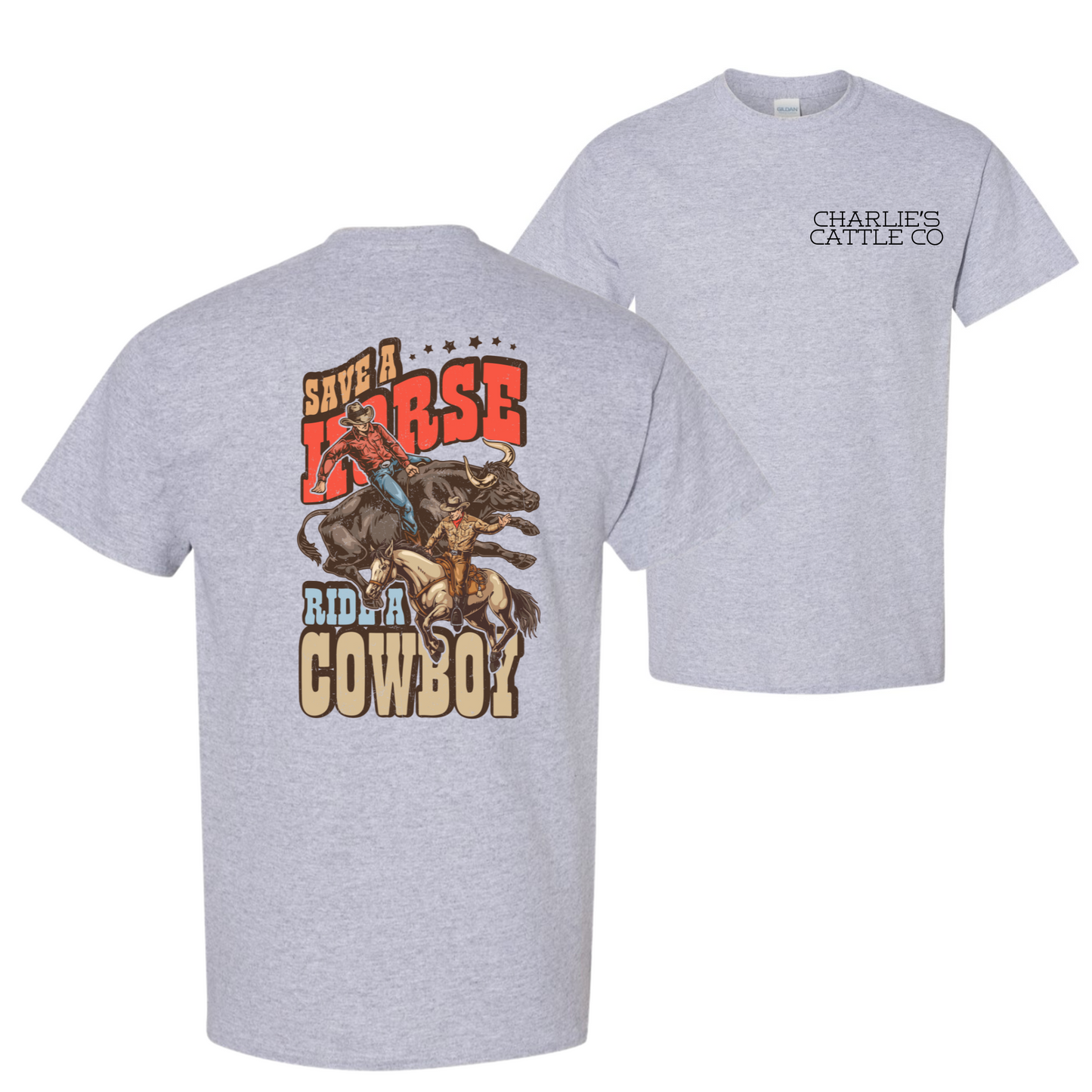 Ride A Cowboy T-Shirt