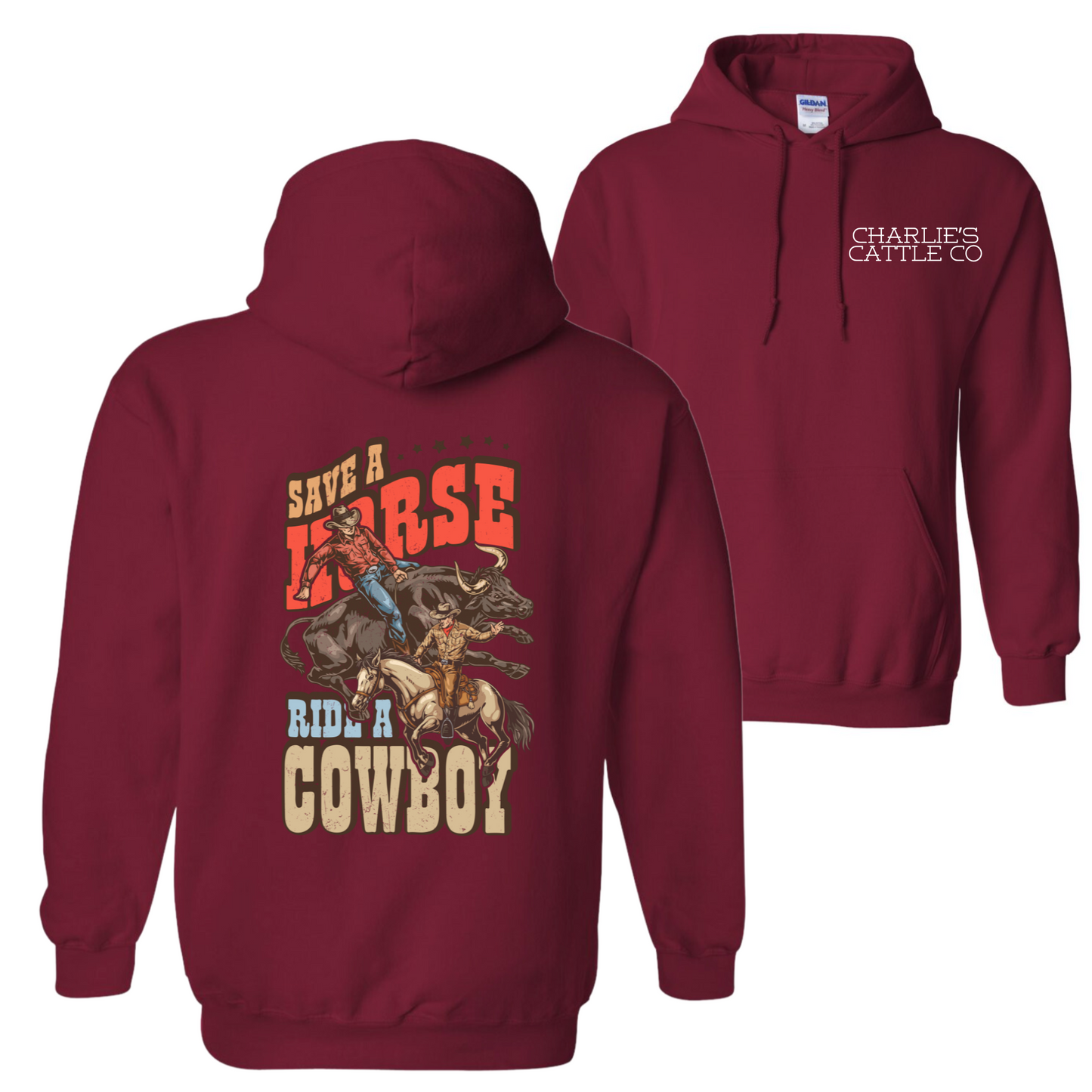 Ride A Cowboy Hoodie