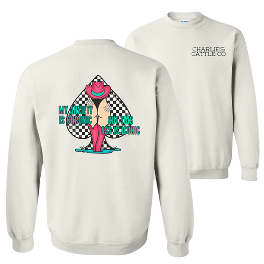 Chronic Anxiety Sweatshirt