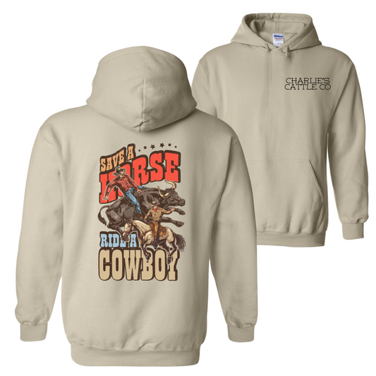 Ride A Cowboy Hoodie