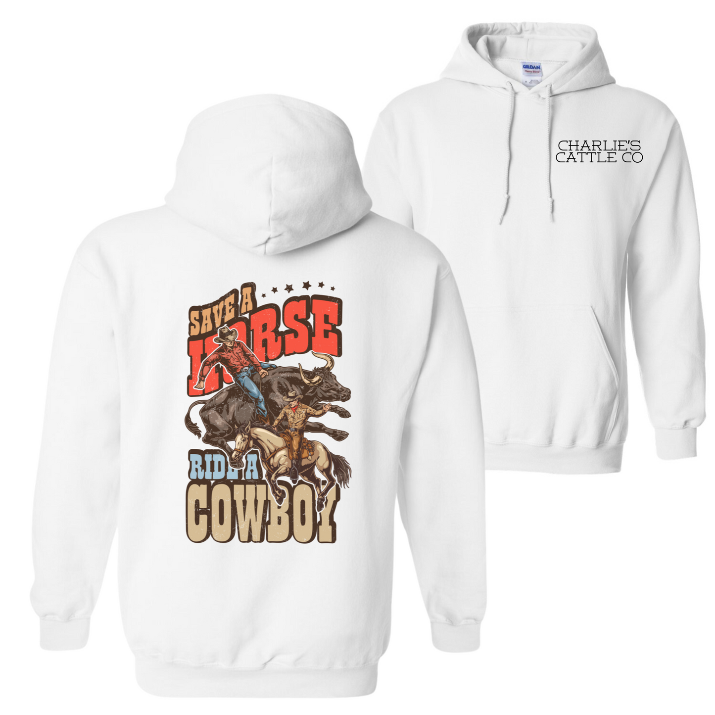 Ride A Cowboy Hoodie