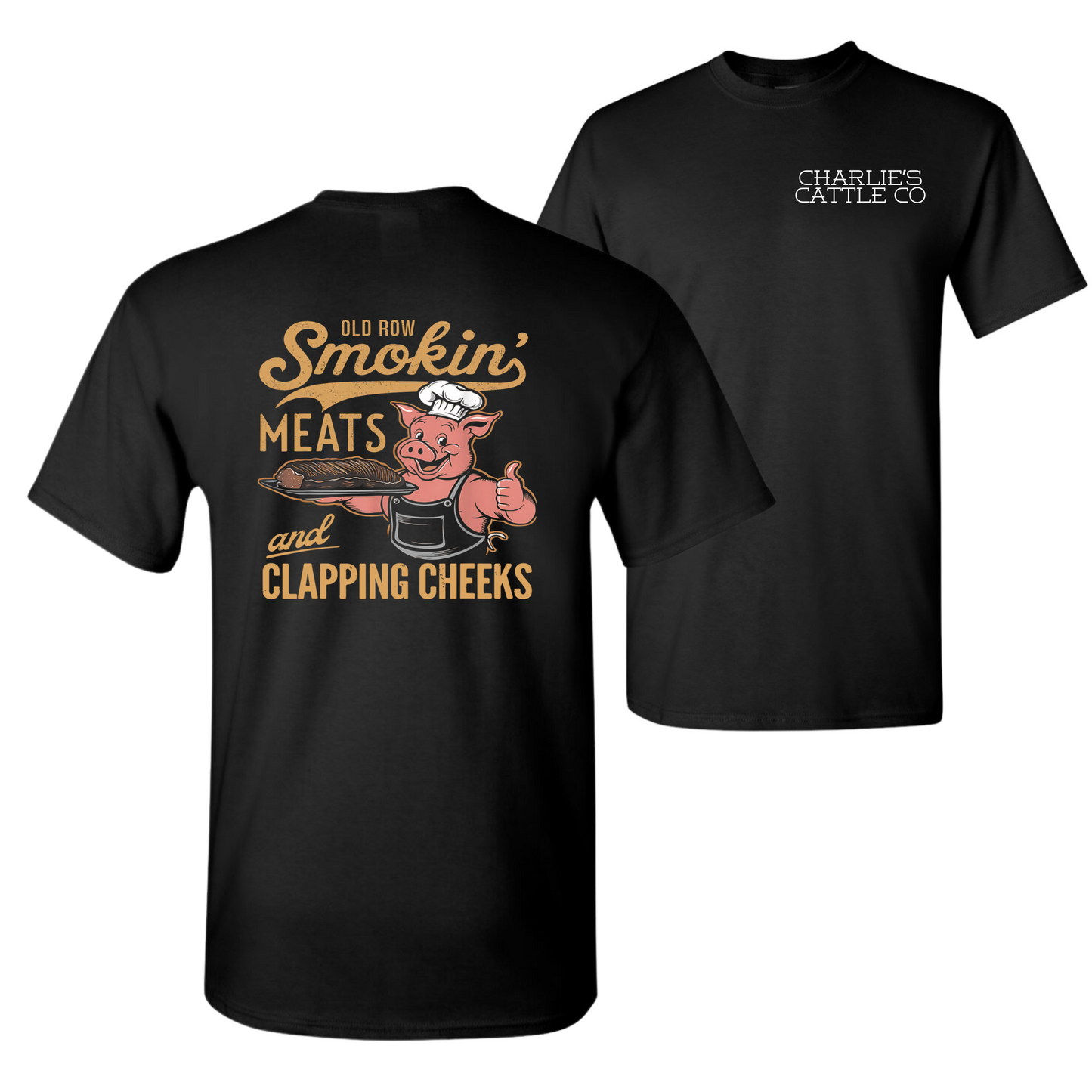 Smokin' Meats & Clappin' Cheeks T-Shirt