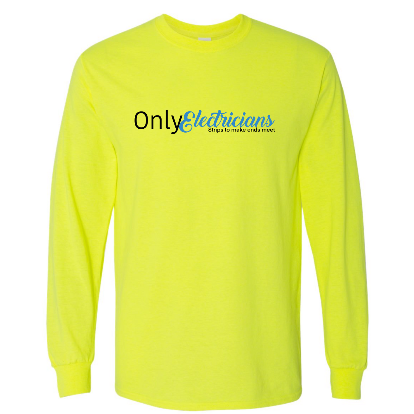 Only Electrician's Long Sleeve Tee