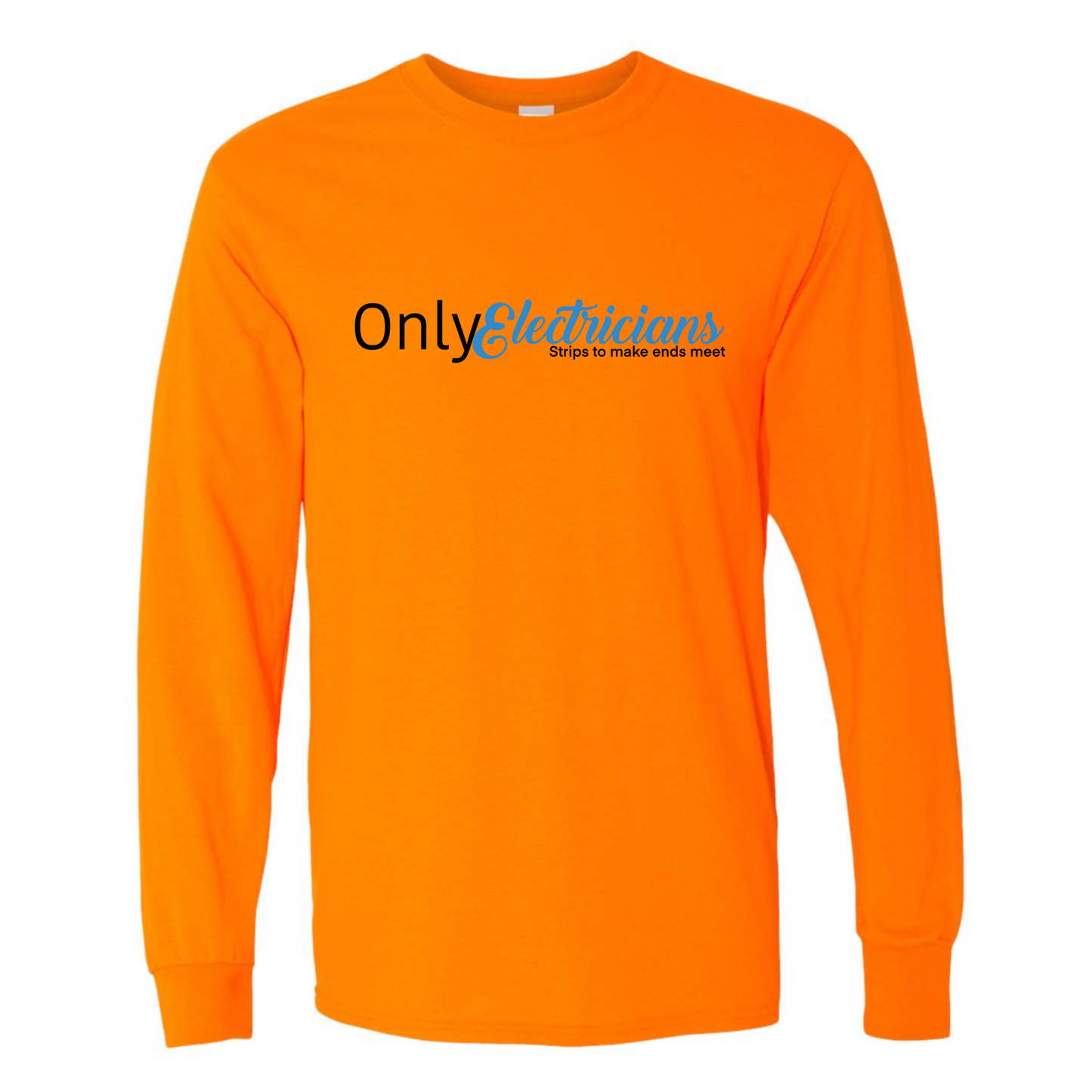 Only Electrician's Long Sleeve Tee