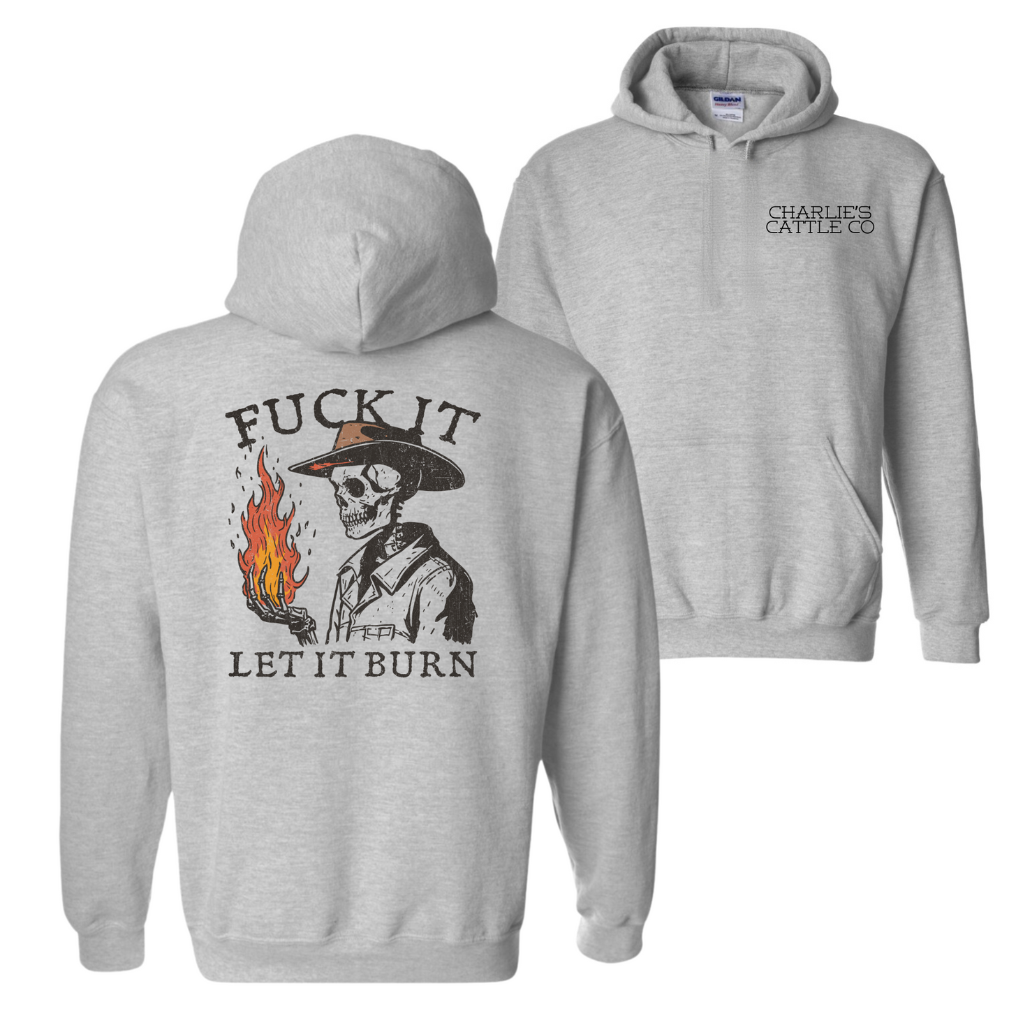 Let It Burn Hoodie