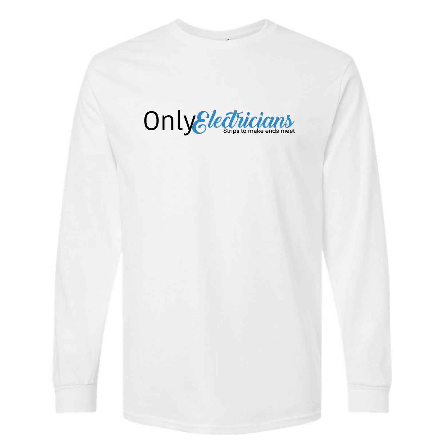 Only Electrician's Long Sleeve Tee