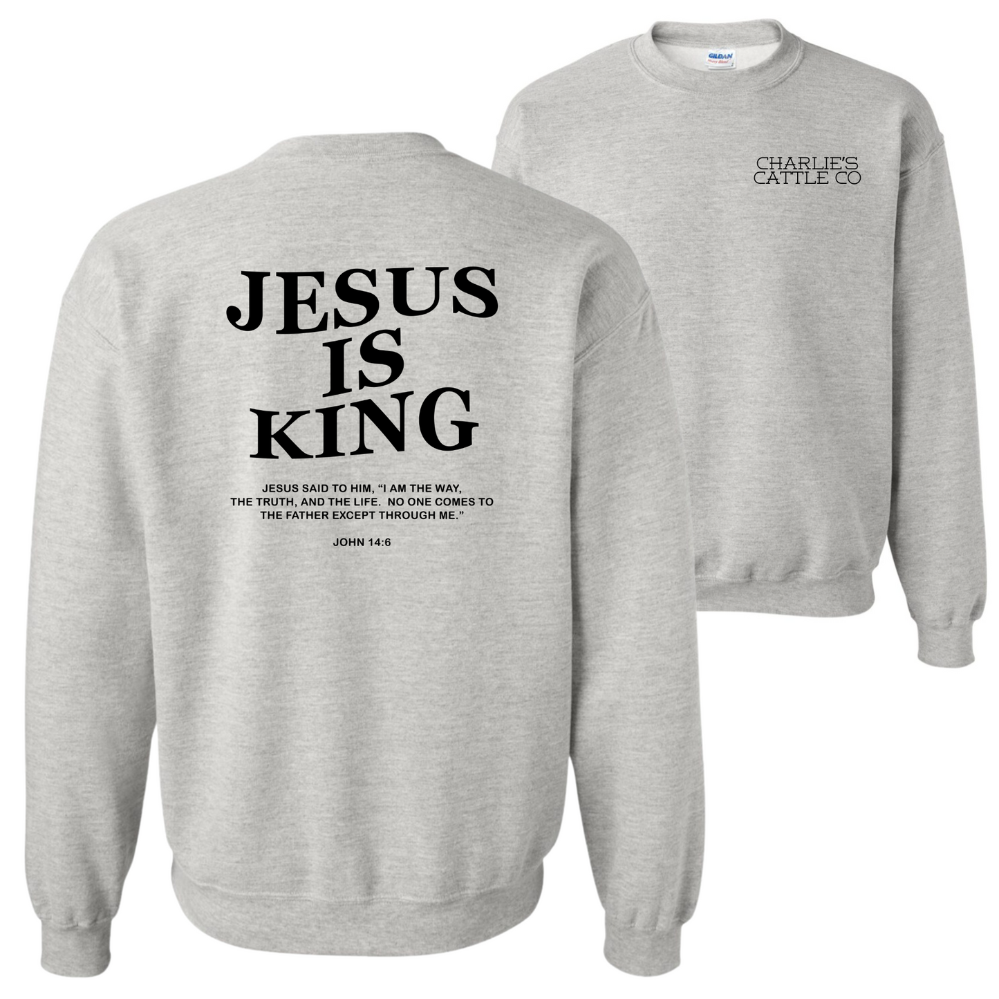 Jesus Is King Sweatshirt