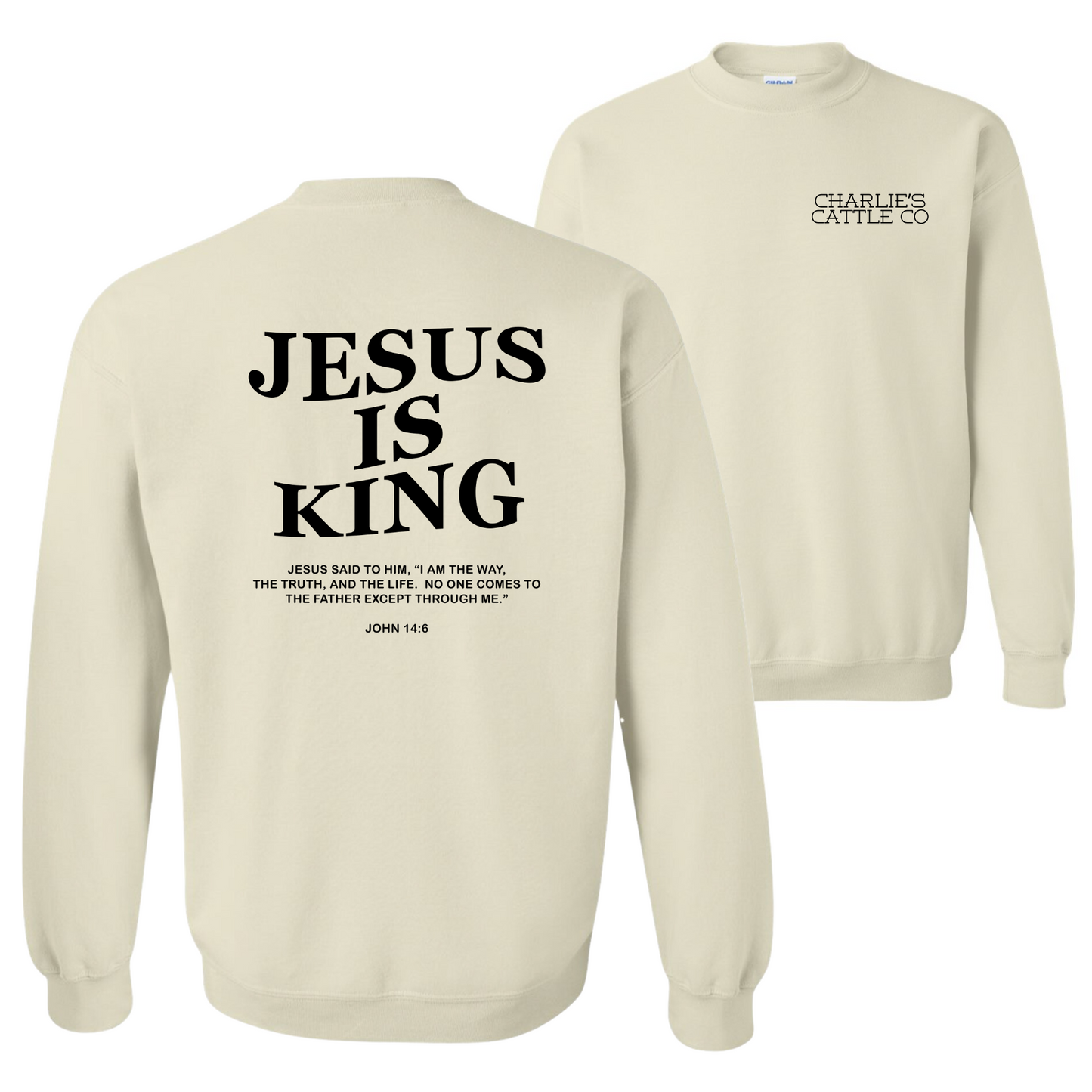 Jesus Is King Sweatshirt