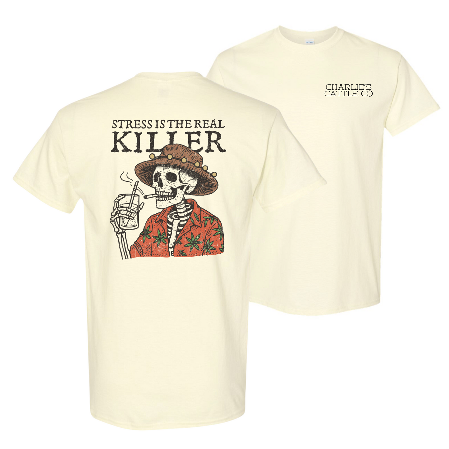 Stress Is The Real Killer T-Shirt