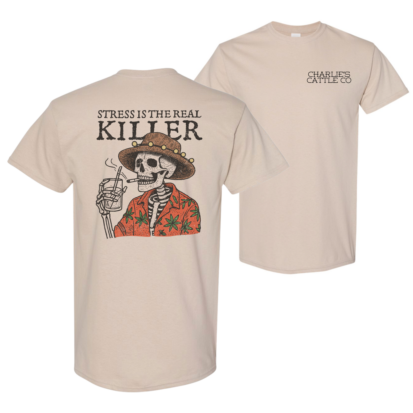 Stress Is The Real Killer T-Shirt