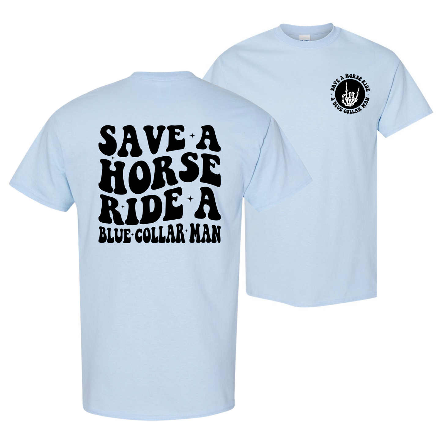 Ride A Blue Collar Man T-Shirt