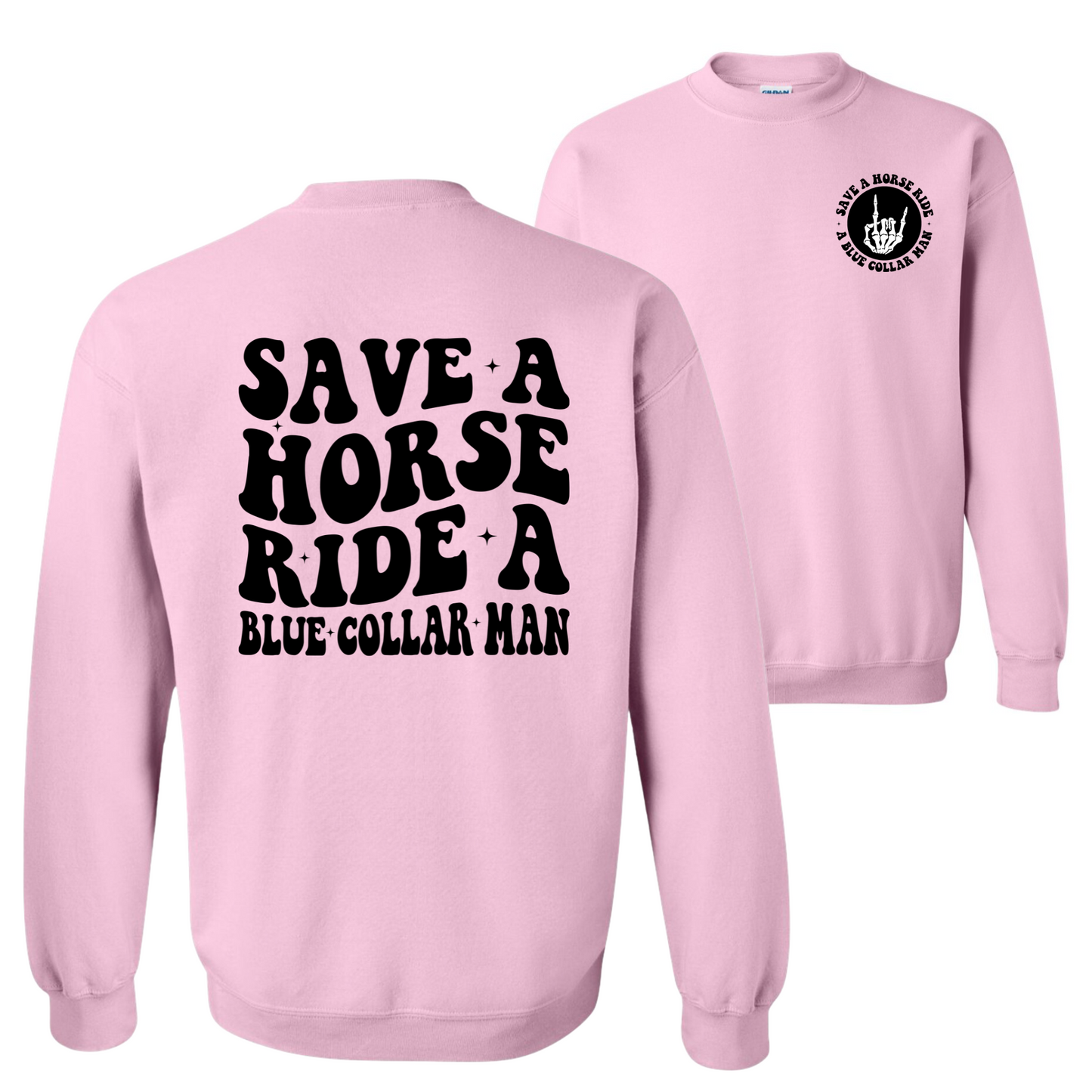 Ride A Blue Collar Man Sweatshirt