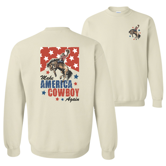 Make America Cowboy Again Sweatshirt